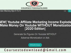 Jordan Mackey - [NEW] Youtube Affiliate Marketing Income Exploder