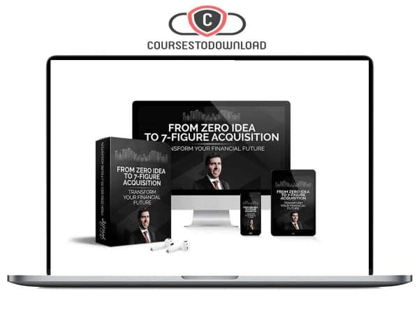 Jason Paul Rogers - From Zero Idea To 7-Figure Acquisition Download